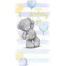 Happy Birthday To You Bear Me to You Bear Birthday Card Image Preview